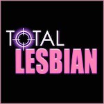 Total Lesbian