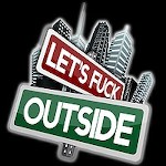 Lets Fuck Outside