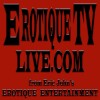 ErotiqueTVLive Profile Picture