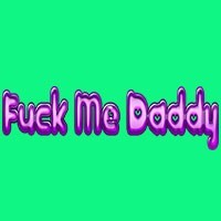 fuck-me-daddy