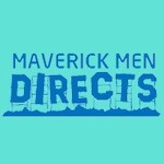 Maverick Men Directs