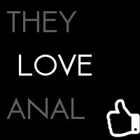 they-love-anal