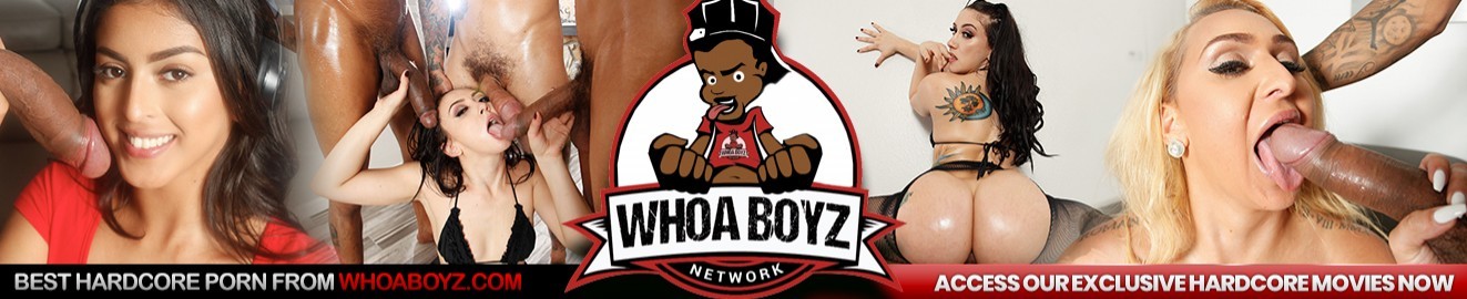 Boyz porn whoa Whoa Boyz