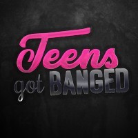 Teens Got Banged
