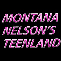 Montana Nelsons Teenland Profile Picture