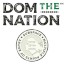 Dom The Nation