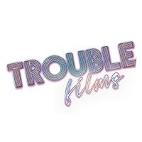 trouble-films