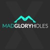 Mad Glory Holes