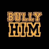 Bully Him - Canal