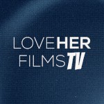 Love Her Films TV avatar