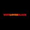 Wife Loves Black