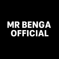 MR BENGA OFFICIAL