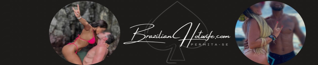 Brazilian Hotwife