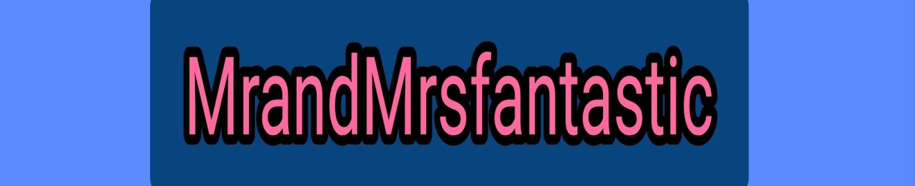 MrandMrsfantastic