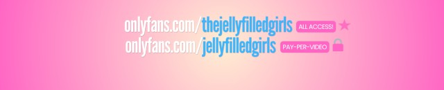 JellyFilledGirls