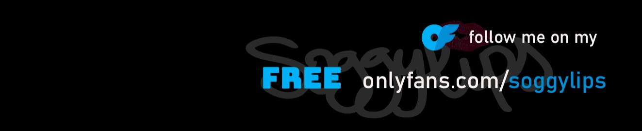 SoggyLips