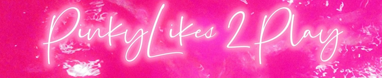 PinkyLikes2Play