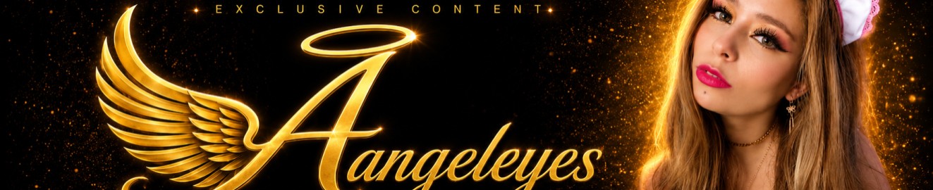 AANGELEYESSS