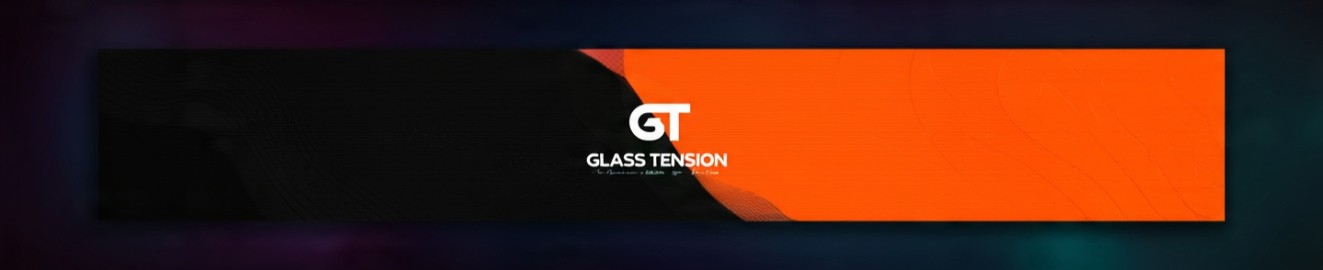 Glass Tension