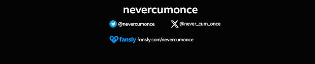 nevercumonce