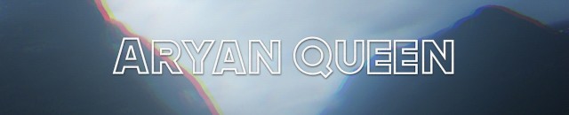 Aryan Queen