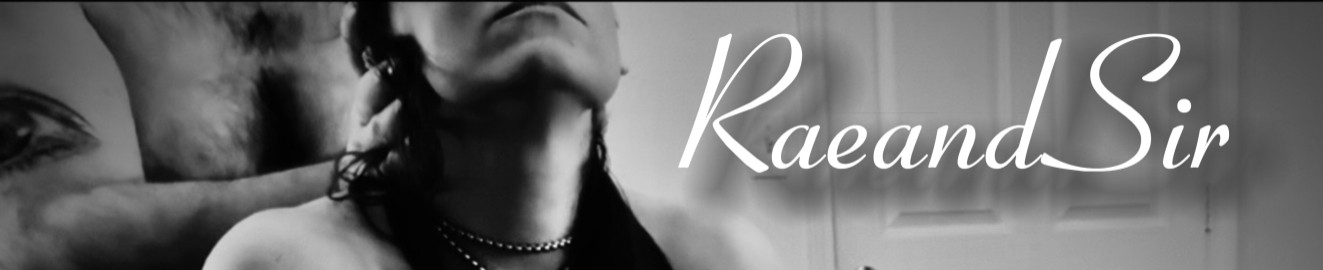 RaeandSir 