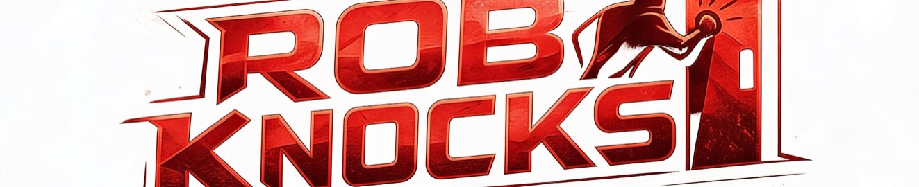 Rob Knocks