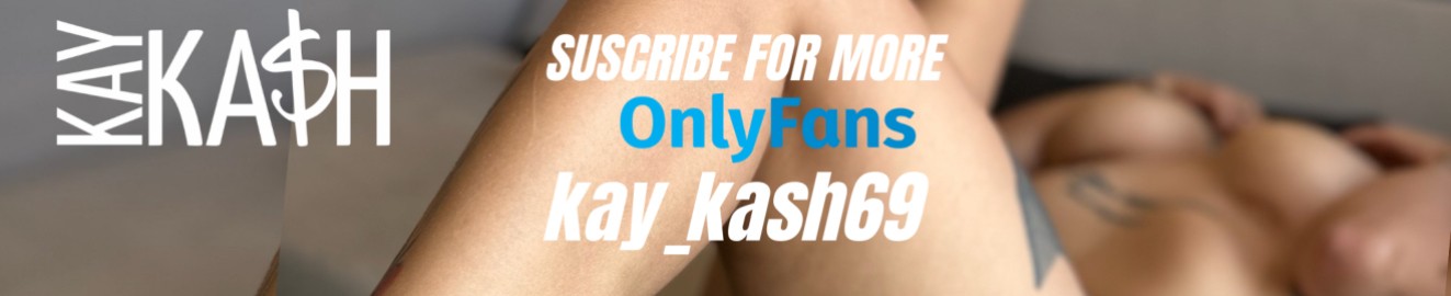 Kay Kash Videos