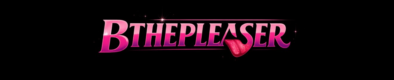 Bthepleaser