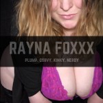 Rayna Foxxx
