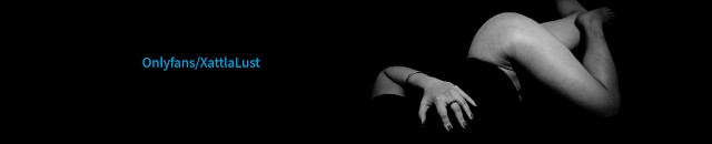 Xattla Lust