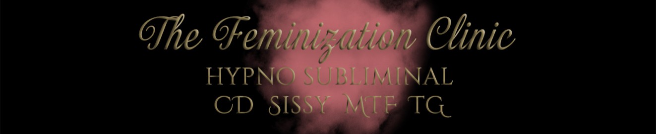 The Feminization Clinic