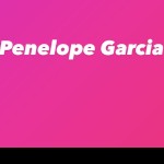 Penelope Garcia