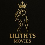 Lilith TS Movies