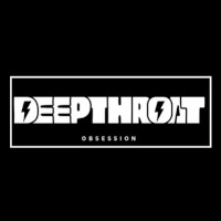 Deep Throat Obsession