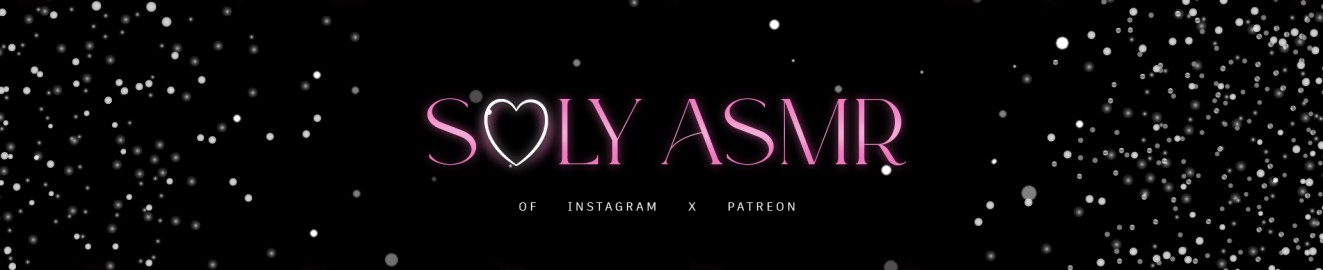 SOLY ASMRRR