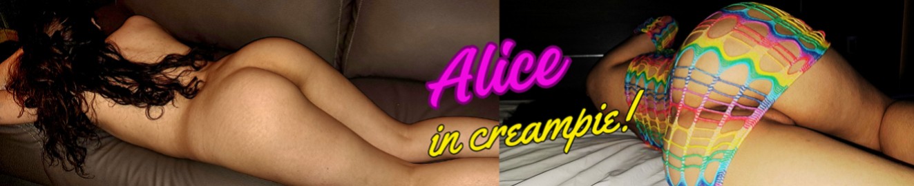 Alice in creampie