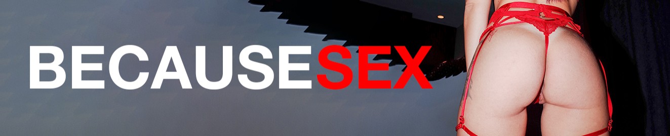 Becausesex