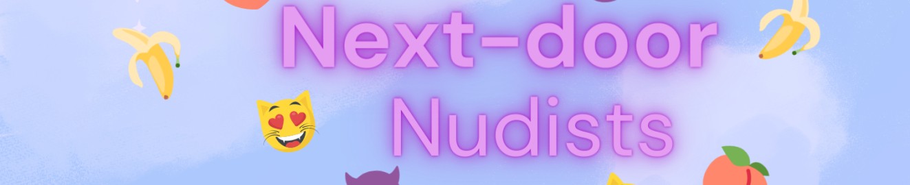 Next door Nudists