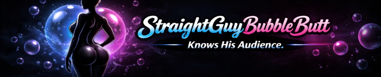 Straightguybubblebutt