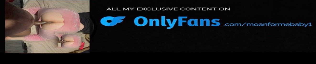 MoanForMeBaby1