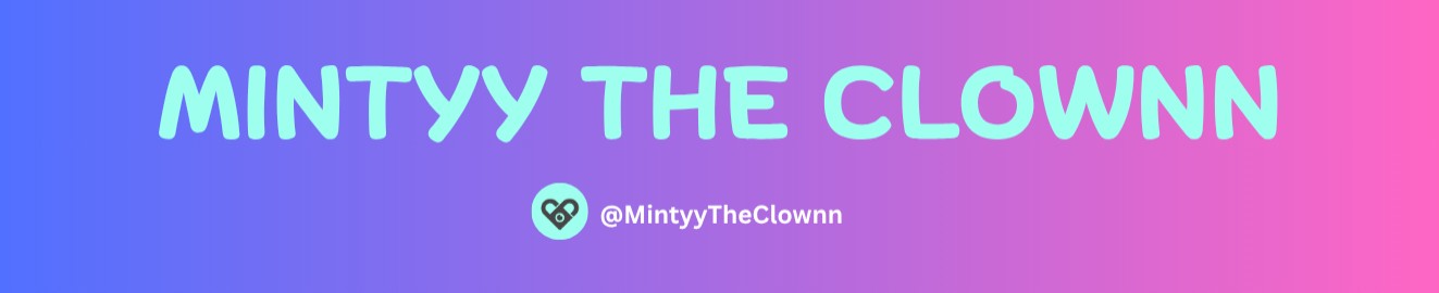 MintyyTheClownn