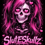 SlutESkullz