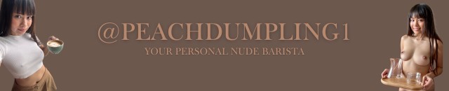 Peachdumpling1's Porn Videos | Pornhub