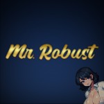Mr Robust