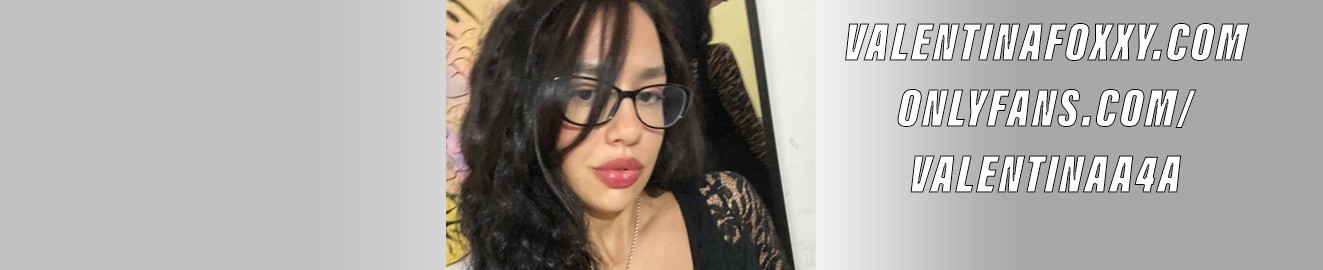 Valentina Foxxy