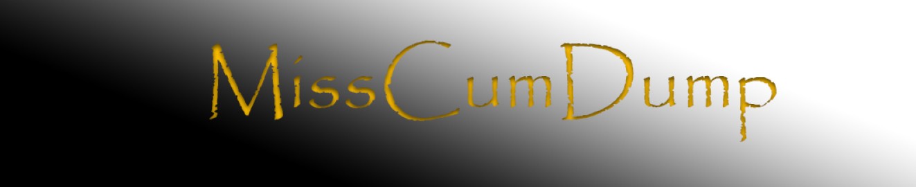 MissCumDump