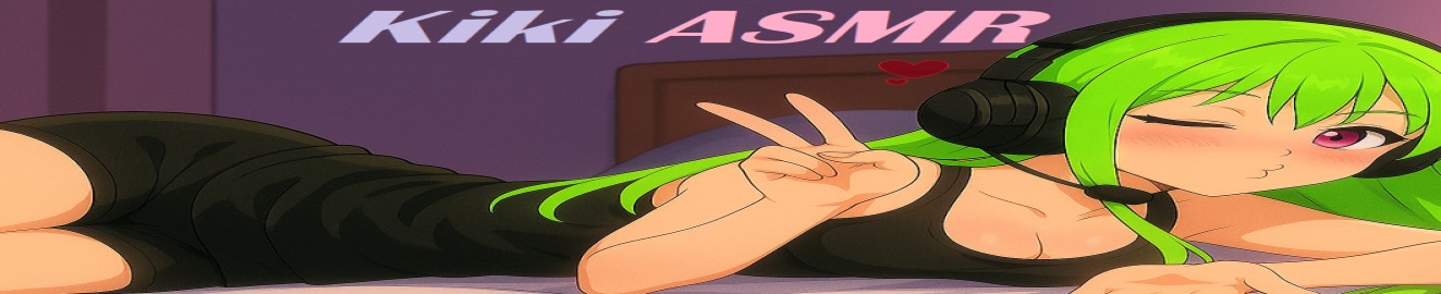 Kiki ASMR