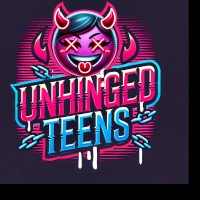Unhinged Teens