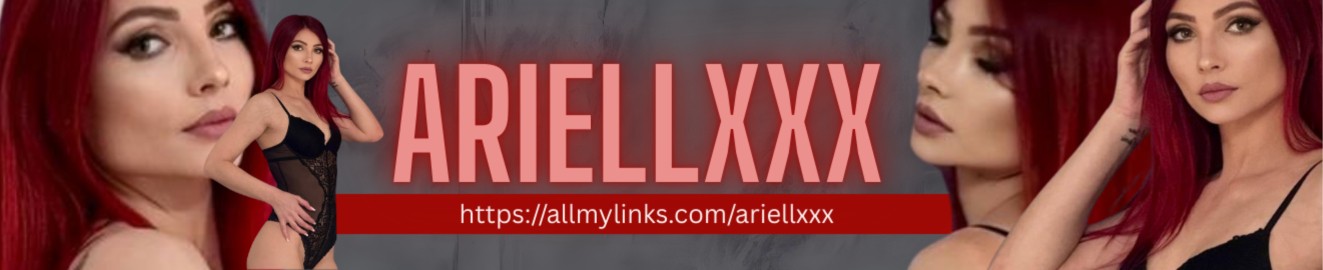 AriellXxx